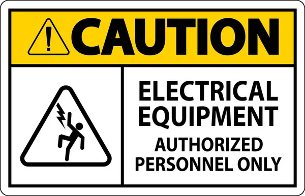 Предупреждение Этикетка Электрическое Оборудование Уполномоченный Персонал — стоковый вектор