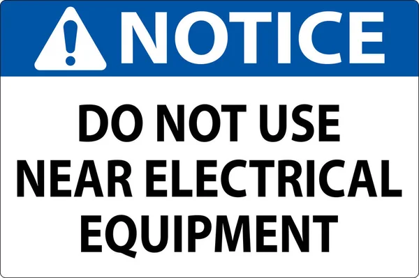 Notice Use Electrical Equipment — Stock Vector