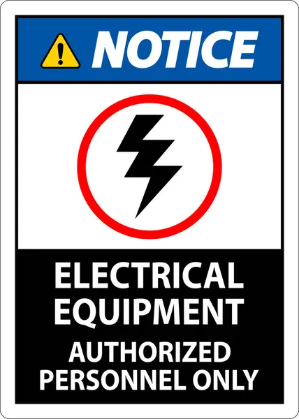Уведомление Электрической Безопасности Электрическое Оборудование Разрешено Персоналу — стоковый вектор
