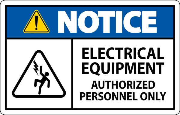 Avis Étiquette Matériel Électrique Personnel Autorisé Seulement — Image vectorielle
