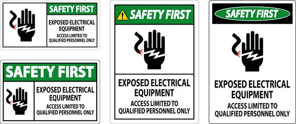 Safety First Sign Exposed Electrical Equipment Access Limited Qualified Personnel — Stock Vector