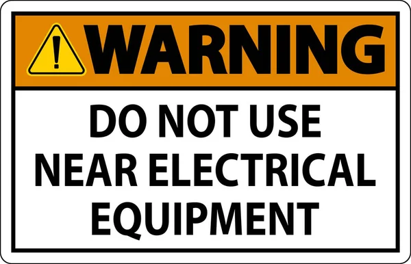 Varning Använd Inte Nära Elektrisk Utrustning — Stock vektor