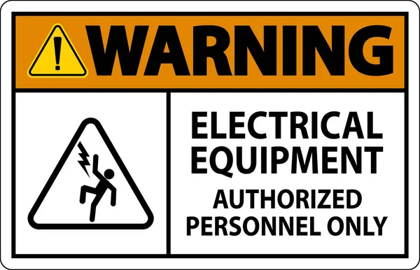 Étiquette Avertissement Matériel Électrique Personnel Autorisé Seulement — Image vectorielle