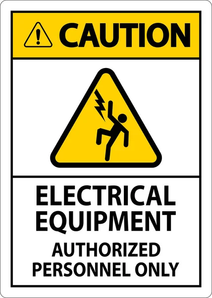 Обережно Електричне Обладнання Уповноважений Персонал Тільки — стоковий вектор