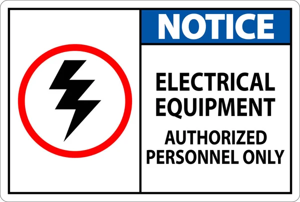 Elektriksel Güvenlik Şareti Bildirisi Sadece Yetkili Personel — Stok Vektör