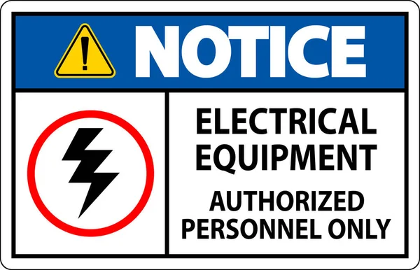 Panneau Sécurité Électrique Avis Matériel Électrique Personnel Autorisé Seulement — Image vectorielle
