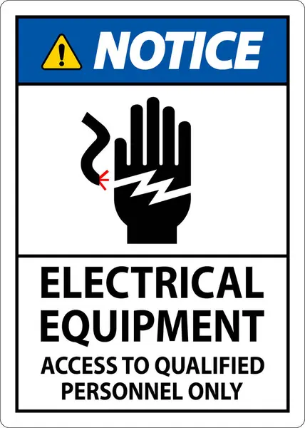 Знак Уведомления Электрическое Оборудование Доступ Квалифицированному Персоналу — стоковый вектор