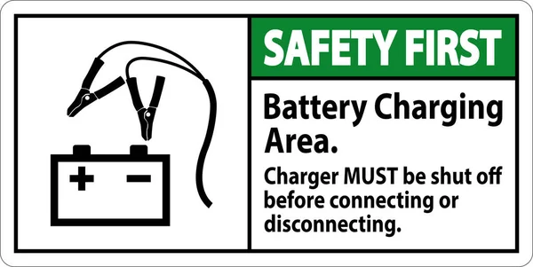 安全第一标志电池充电区 在连接或断开连接前必须关掉充电器 — 图库矢量图片
