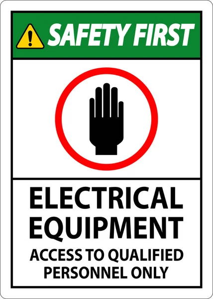 Sicurezza Primo Segno Apparecchiature Elettriche Personale Autorizzato Solo — Vettoriale Stock