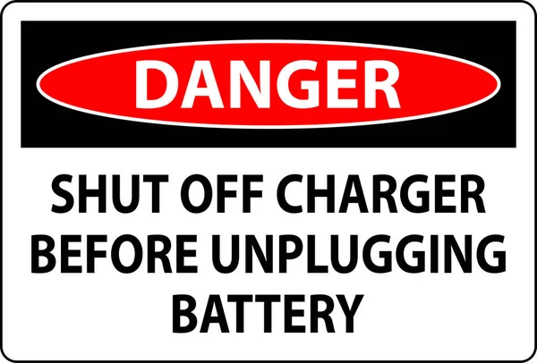Danger Sign Shut Charger Unplugging Battery — Stock Vector
