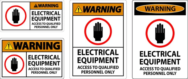 Panneau Avertissement Matériel Électrique Personnel Autorisé Seulement — Image vectorielle