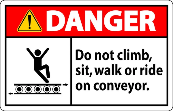 Вывеска Опасный Знак Поднимайтесь Прогулку Верхом Конвейере — стоковый вектор