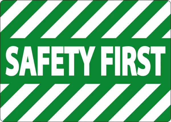 Safety First Sign White Background — Stock Vector