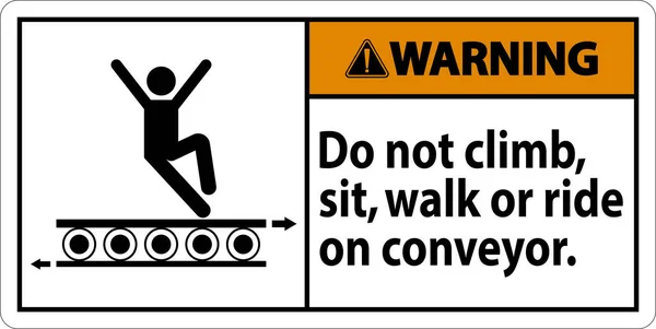 Warning Sign Climb Sit Walk Ride Conveyor — Stock Vector