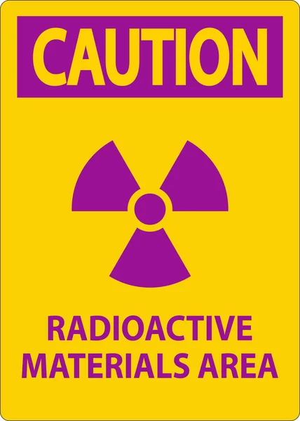 Зона Радиоактивных Материалов Знак Осторожности — стоковый вектор
