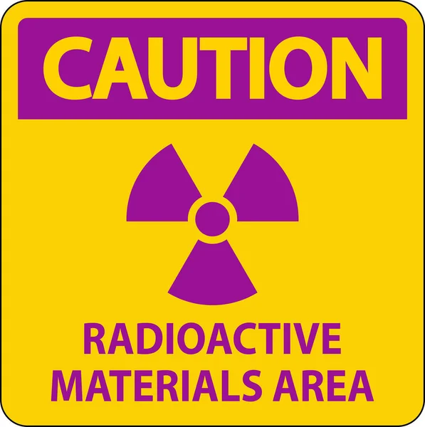 Sinal Atenção Área Materiais Radioativos —  Vetores de Stock