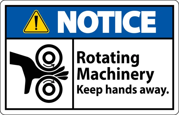 Znak Ostrzegawczy Maszyny Obrotowe Trzymaj Ręce Dala — Wektor stockowy