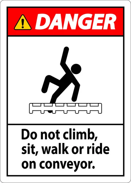 Gefahrenschild Nicht Klettern Sitzen Gehen Oder Auf Förderband Fahren — Stockvektor