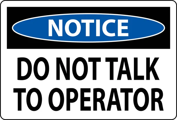 Notice Sign Talk Operator — Stock Vector