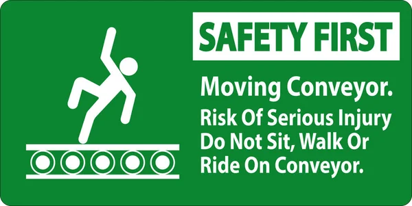 stock vector Safety First Sign Moving Conveyor, Risk Of Serious Injury Do Not Sit Walk Or Ride On Conveyor