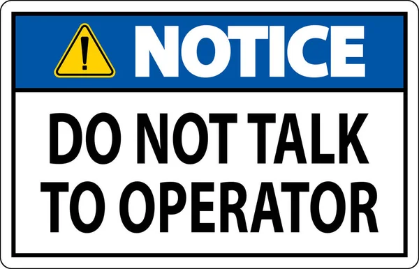 Znak Zawiadomienia Nie Rozmawiaj Operatorem — Wektor stockowy