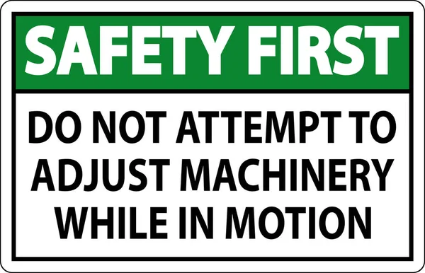 Güvenlik Şareti Hareket Halindeyken Makineyi Ayarlamaya Çalışmayın — Stok Vektör