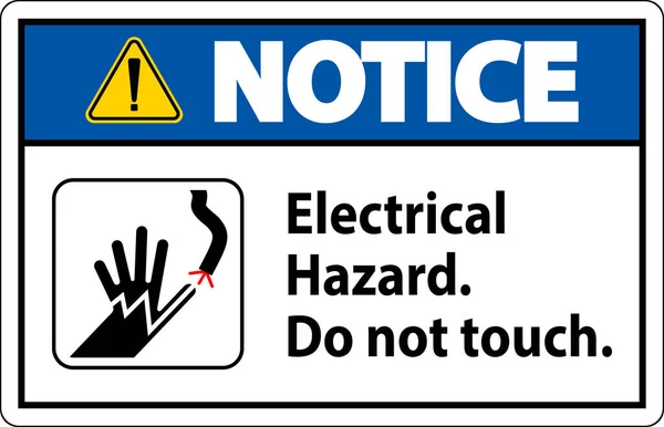 Notice Sign Electrical Hazard Touch — Stock Vector