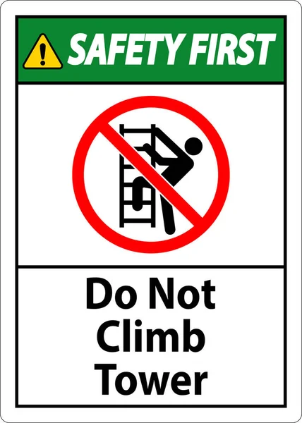 Veiligheid First Sign Niet Beklimmen Toren Witte Achtergrond — Stockvector