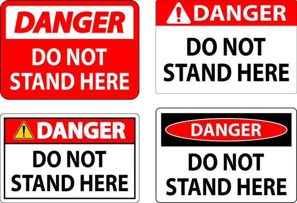 Danger Sign Stand Here White Background — Stock Vector