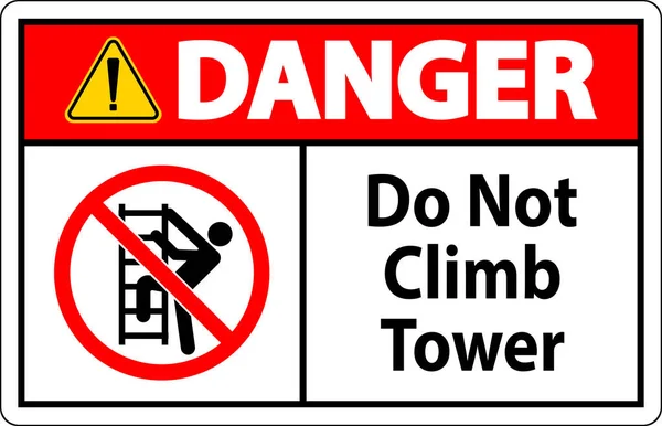 Danger Sign Climb Tower White Background — Stock Vector
