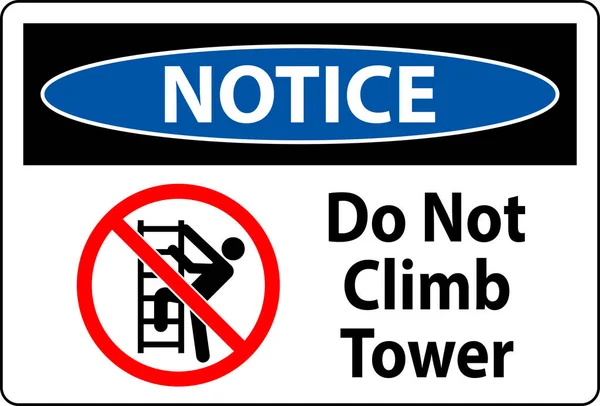 Segnale Avviso Non Salire Torre Sfondo Bianco — Vettoriale Stock