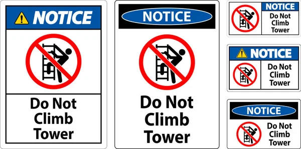 Hinweisschild Klettert Nicht Auf Turm Auf Weißem Hintergrund — Stockvektor
