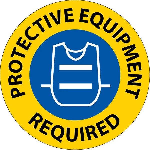 Floor Sign, Protective Equipment Required