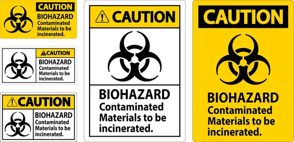 Biohazard Caution Label Biohazard Contaminated Materials Incinerated — Stock Vector