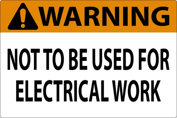 Warning Sign Used Electrical Work — Stock Vector