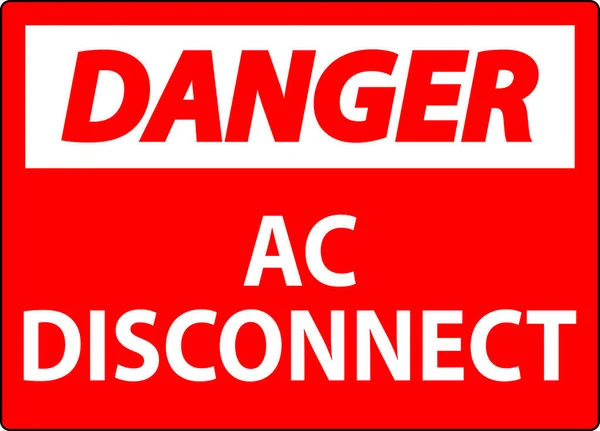 Danger Sign Disconnect Sign — Stock Vector
