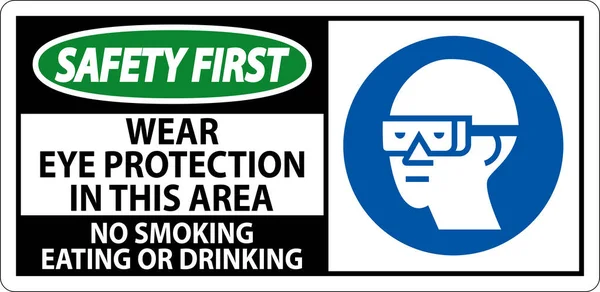 Proteção Olho Desgaste Primeiro Sinal Segurança Nesta Área Não Fumar — Vetor de Stock