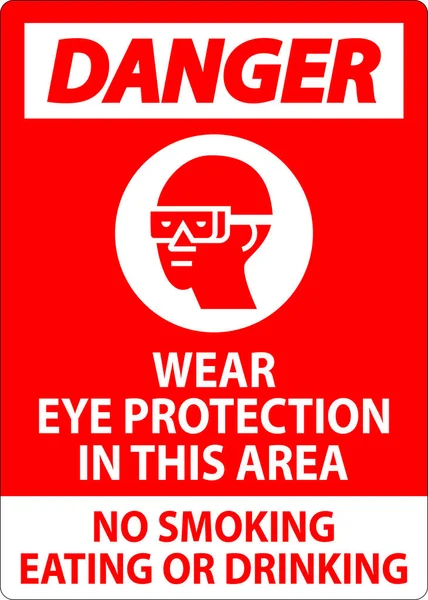 Danger Sign Wear Eye Protection Area Smoking Eating Drinking — Stock Vector