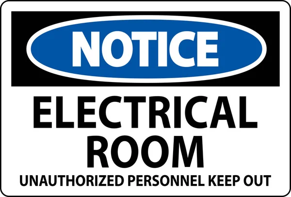 Panneau Affichage Salle Électrique Personnel Non Autorisé Garder Écart — Image vectorielle