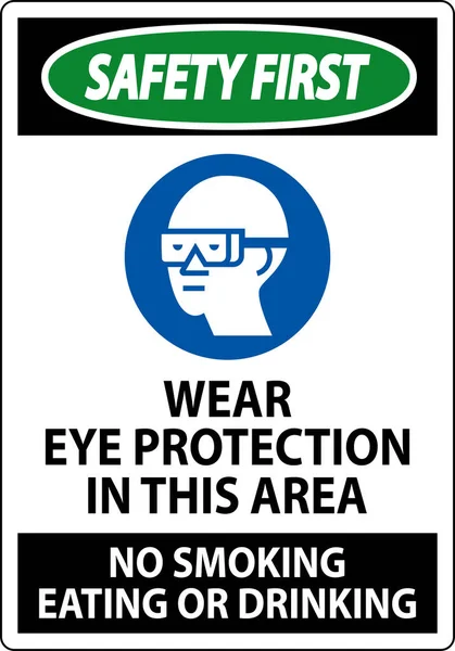 Sicherheit Erstes Zeichen Augenschutz Diesem Bereich Kein Rauchen Essen Oder — Stockvektor