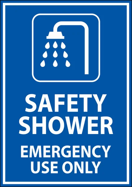 Safety Shower Sign Safety Shower Emergency Use Only — Stock Vector