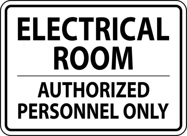 Уведомление Знака Электрическая Комната Уполномоченный Персонал — стоковый вектор