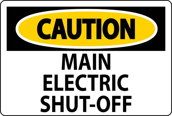 Varning Tecken Huvudsaklig Elektrisk Avstängning — Stock vektor