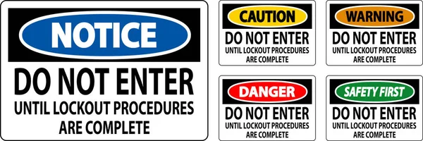 Danger Sign Enter Lockout Procedures Complete — Stock Vector