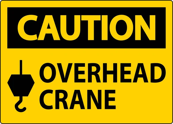 Figyelmeztető Jel Overhead Crane — Stock Vector