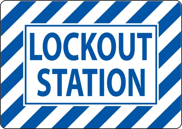 Lockout Station Sign Lockout Station — Stock Vector