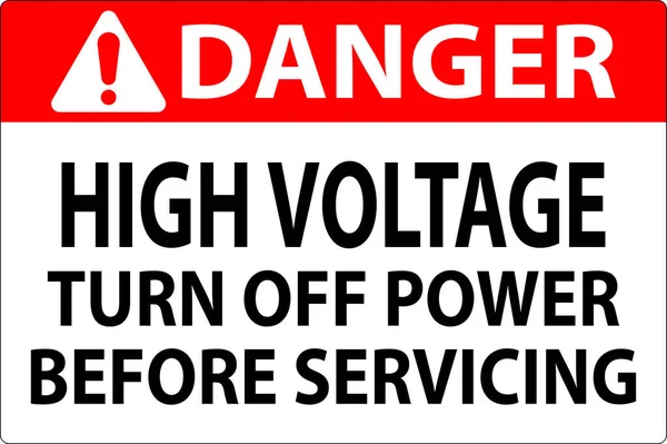 Danger Sign High Voltage Turn Power Servicing — Stock Vector