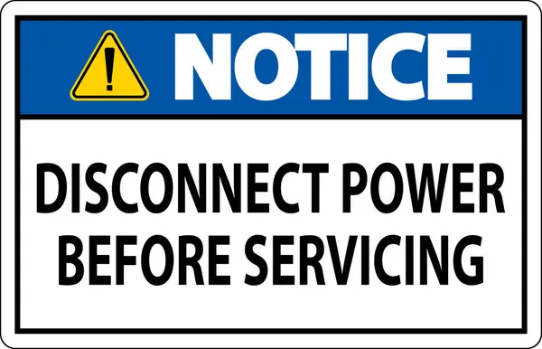 Notice Sign Disconnect Power Servicing — Stock Vector