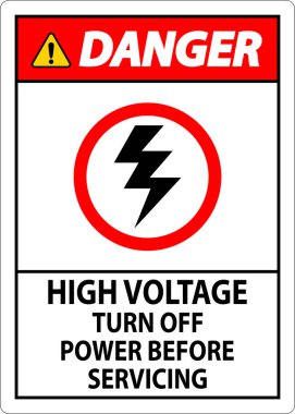 Tehlike İşareti Yüksek Voltaj - Hizmetten Önce Gücü Kapat