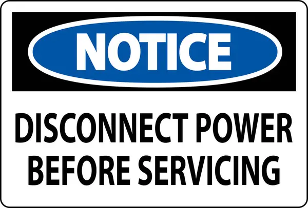 Notice Sign Disconnect Power Servicing — Stock Vector